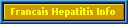 Francais Hepatitis Info